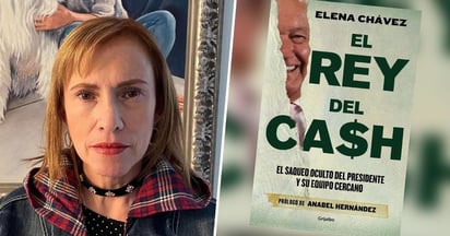 AMLO es vengativo deuncia  autora del 'Rey del Cash'