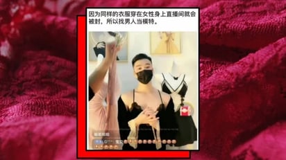 En China prohíben a mujeres modelar lencería y los hombres comienzan a hacerlo: Vendedores chinos han tenido que recurrir a modelos hombres para poder vender sus productos por redes sociales.