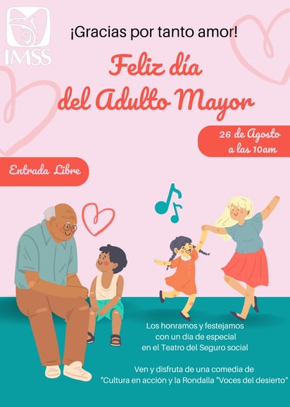 IMSS hoy festeja al adulto mayor en el teatro a las 10:00 am