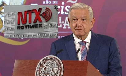 AMLO: Se liquidará conforme a la ley a los trabajadores de Notimex, tanto a sindicalizados como de confianza