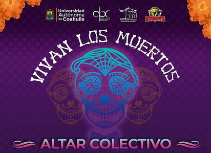 UAdeC invita a eventos por día de muertos que habrá en sus facultades