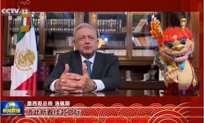 AMLO desea feliz año nuevo a China: 'que el dragón nos traiga prosperidad, salud, paz y bienestar'