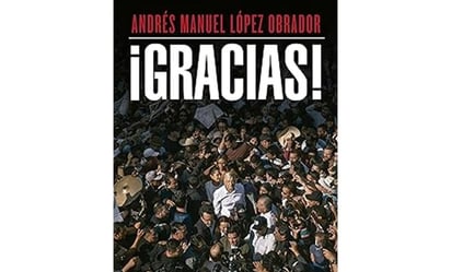 También en su libro '¡Gracias!', AMLO arremete contra ministros de la Corte