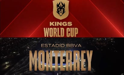 Kings World Cup: Las finales se disputarán en el estadio de los Rayados de Monterrey