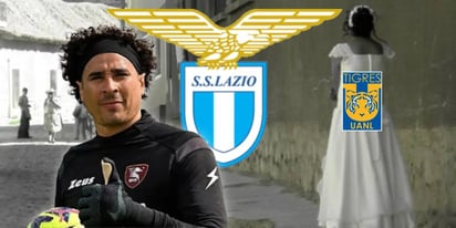 La condición que Guillermo Ochoa pondría para llegar a La Lazio y dejaría como novia de pueblo a Tigres