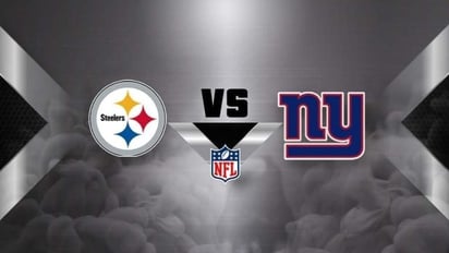 NFL: ¿Cuándo y dónde ver Giants vs Steelers?