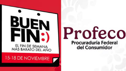 Buen Fin : La dependencia dijo que del primer minuto del 15 de noviembre hasta las 10 de la mañana de este lunes 18 de noviembre 