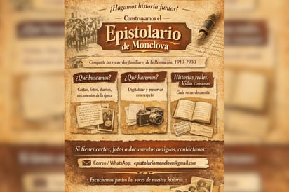 CULTURA Un grupo de historiadores de Monclova invita a la comunidad a participar en la creación del primer Epistolario de Monclova, un archivo comunitario