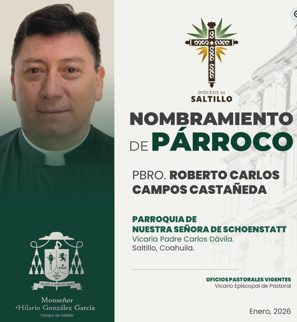 RELIGIÓN  Tres párrocos cambian de iglesia y se designan nuevos cargos eclesiásticos.  Saltillo, Coahuila, 23 de enero de 2026.- La Diócesis de Saltillo informó a través