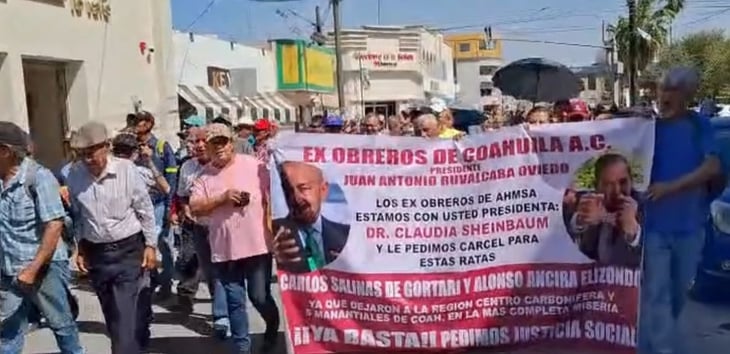 Exobreros de AHMSA aún marchan por sus derechos