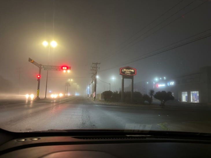 Densa neblina complica la movilidad en Piedras Negras