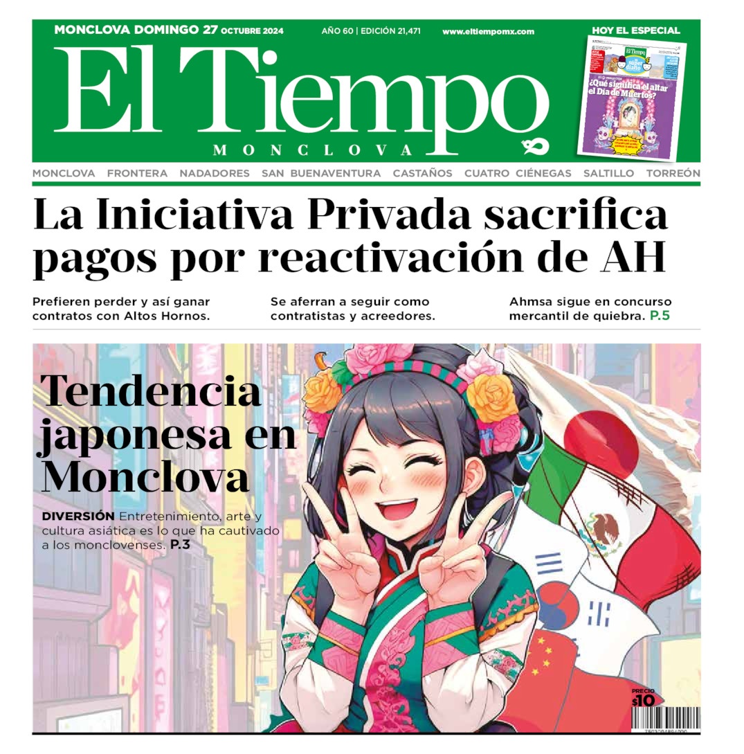 Edición impresa: Portada del domingo 27 de octubre de 2024, El Tiempo de <strong>Monclova</strong>