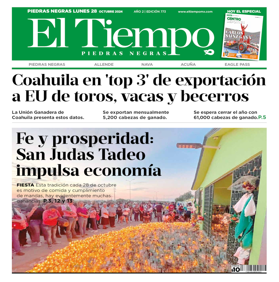 Edición impresa: Portada del lunes 28 de octubre de 2024, El Tiempo de <strong>Piedras Negras</strong>