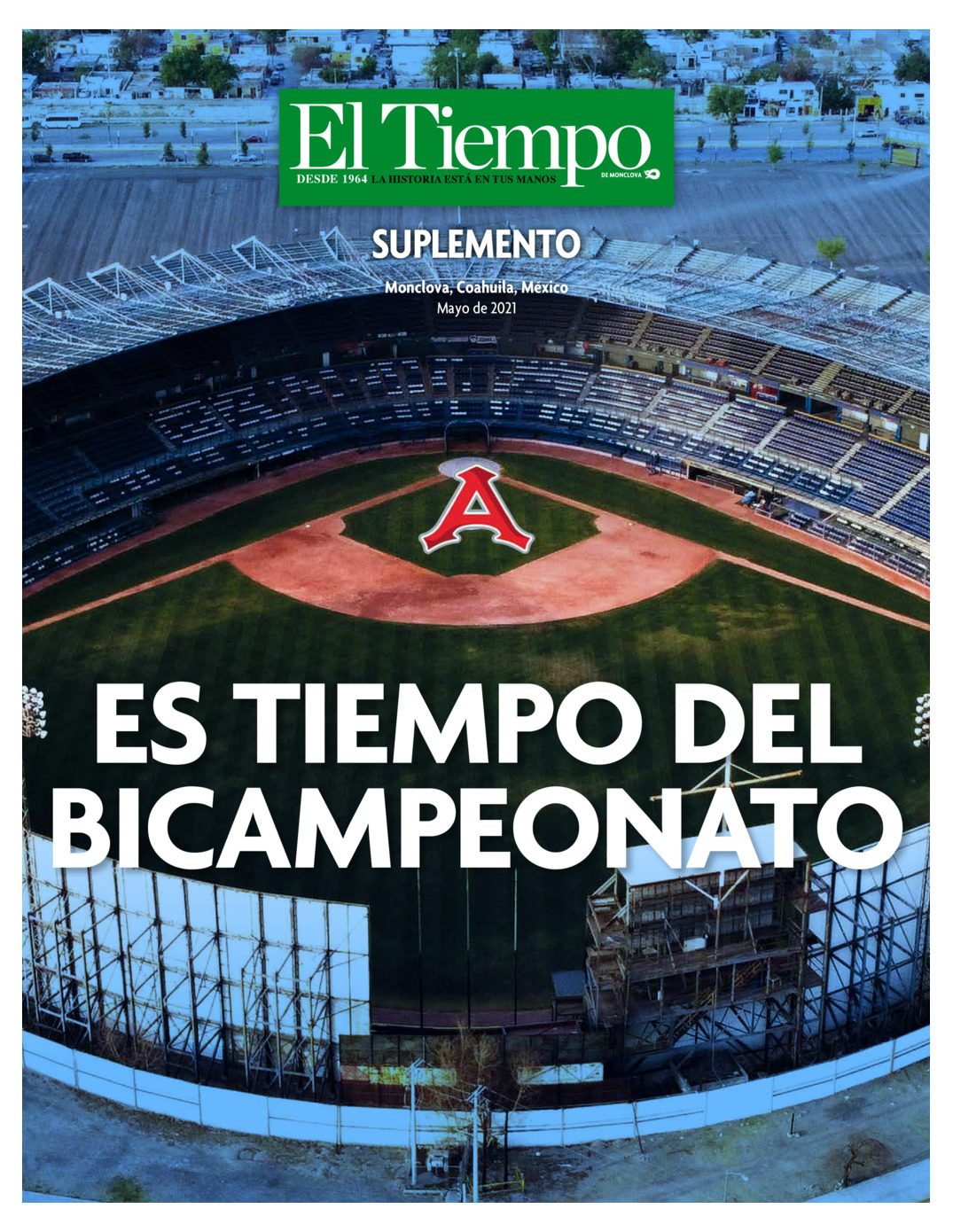 Suplemento Acereros - Es Tiempo del bicampeonato del 20 de may 2021