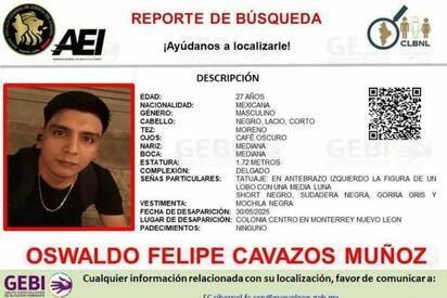 Autoridades buscan a Oswaldo Felipe, desaparecido en Monterrey desde mayo
