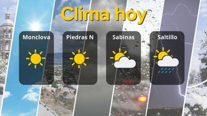 Pronóstico del clima en Coahuila: calor y cielos despejados en varias regiones