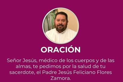 Trasladan a Monterrey al padre Jesús Flores; su estado de salud es delicado