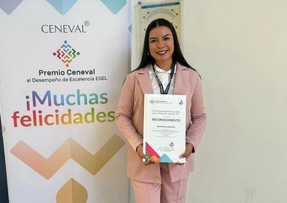 Egresada de FCA obtiene premio nacional por promedio sobresaliente en CENEVAL 