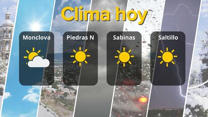 Clima en Coahuila hoy 12 de diciembre: temperaturas cálidas y cielo mayormente despejado
