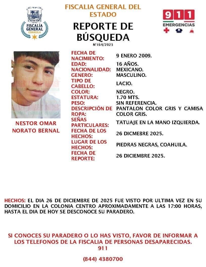 localización : El joven había sido visto por última vez en un domicilio de la zona Centro de Piedras Negras