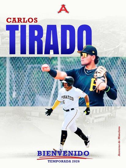 Acereros de Monclova incorpora a Carlos Tirado y Pedro Reyes para 2026