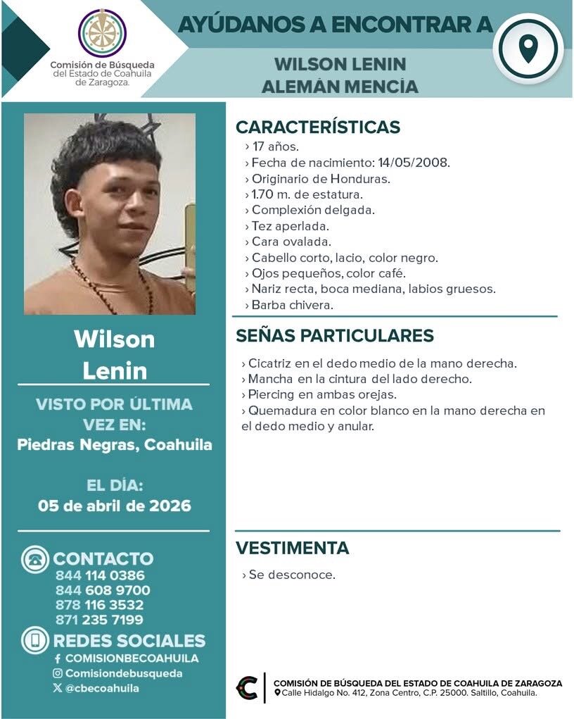 La búsqueda de un adolescente originario de Honduras continúa sin resultados en Piedras Negras, luego de que se perdiera contacto con él hace varias semanas,