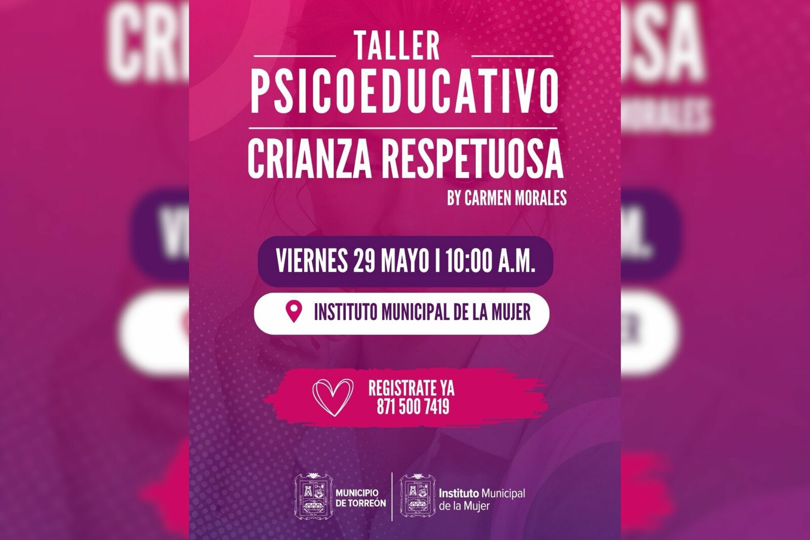 Invitan al Taller Psicoeducativo “Crianza Respetuosa” en Torreón