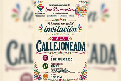La Presidencia Municipal de San Buenaventura invitó a la ciudadanía a participar en la tradicional Callejoneada.  Como parte de las actividades de la Feria