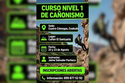 La Región Centro de Coahuila prepara un Curso Básico de Cañonismo para fortalecer la seguridad y técnica en actividades de aventura.  Con el propósito