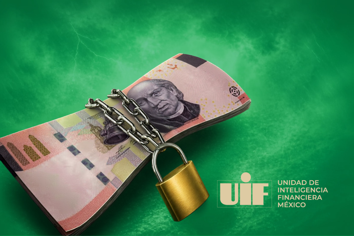 El golpe financiero de la UIF al crimen organizado en México