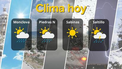 Coahuila tendrá temperaturas de hasta 40 °C y probabilidad de tormentas