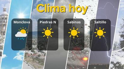 Clima en Coahuila: calor de hasta 42 grados y lluvias aisladas