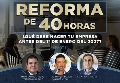 CANACINTRA capacitará a empresas ante reforma laboral de 40 horas
