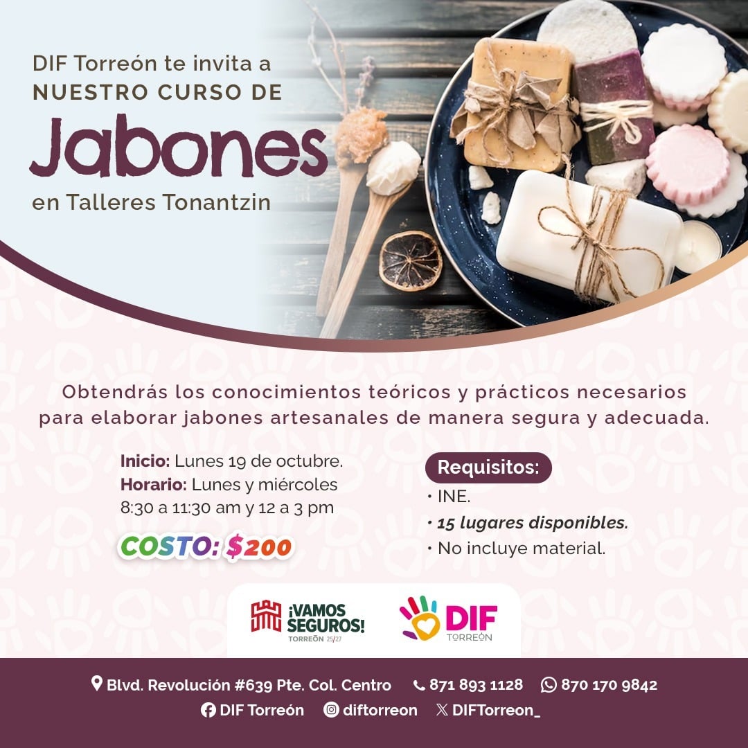 DIF Torreón invita al curso de jabones artesanales en Talleres Tonantzin