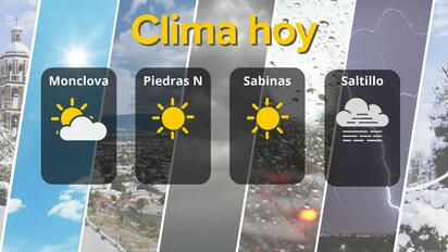 Hasta 31 grados y neblina: así cambiará el clima en Coahuila